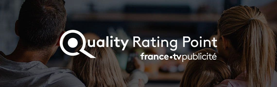Nouvel indicateur pour le média-planning TV : lancement opérationnel du QRP le 30 avril
