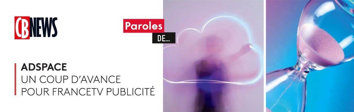 ADspace : un coup d’avance pour FranceTV Publicité